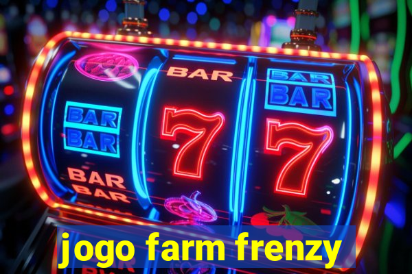 jogo farm frenzy